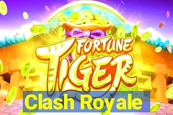 Clash Royale