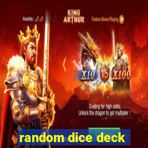 random dice deck