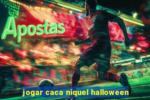 jogar caca niquel halloween