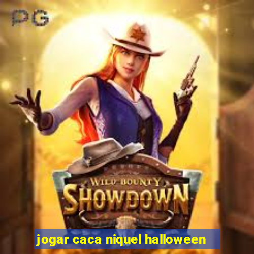 jogar caca niquel halloween