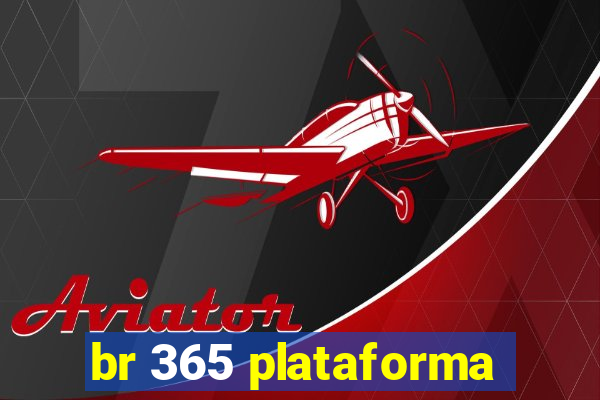 br 365 plataforma