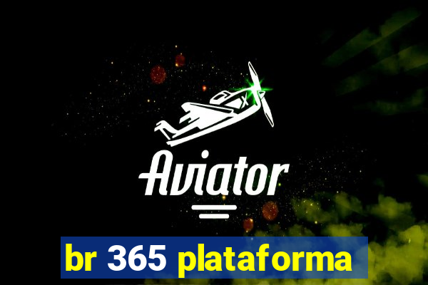 br 365 plataforma