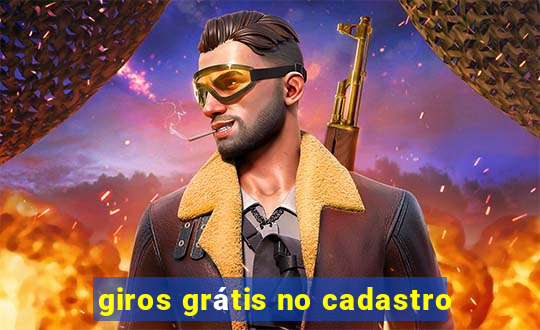 giros grátis no cadastro