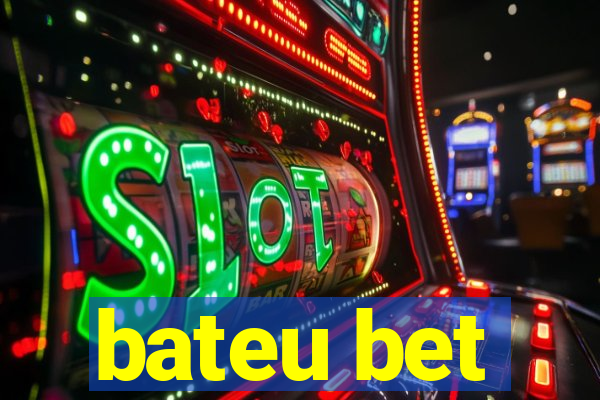 bateu bet