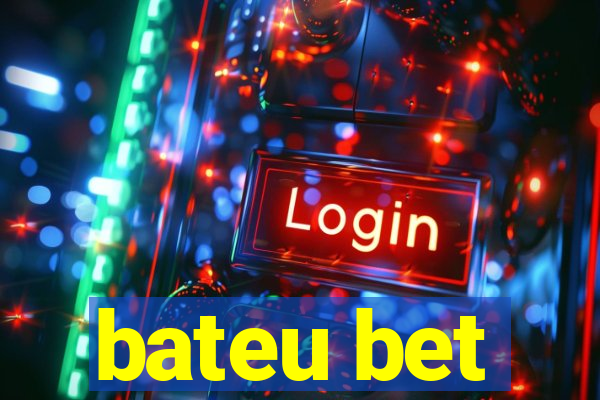 bateu bet