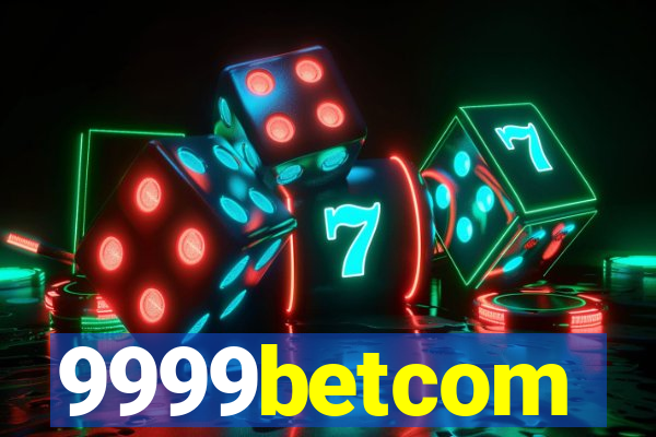 9999betcom