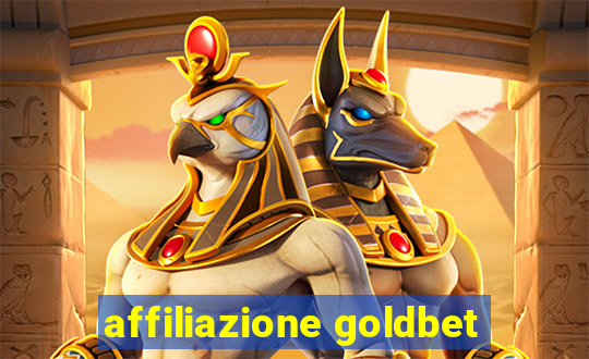 affiliazione goldbet