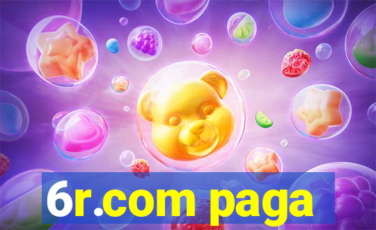 6r.com paga