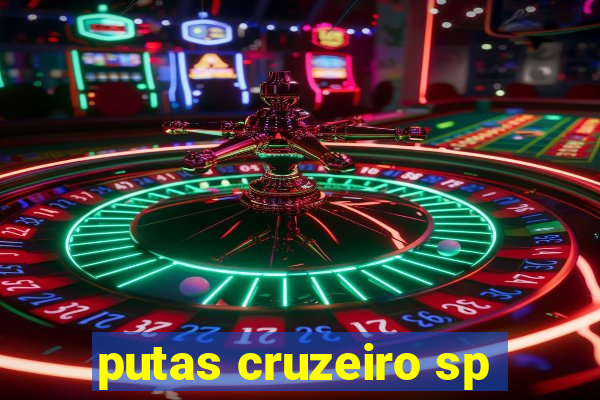 putas cruzeiro sp