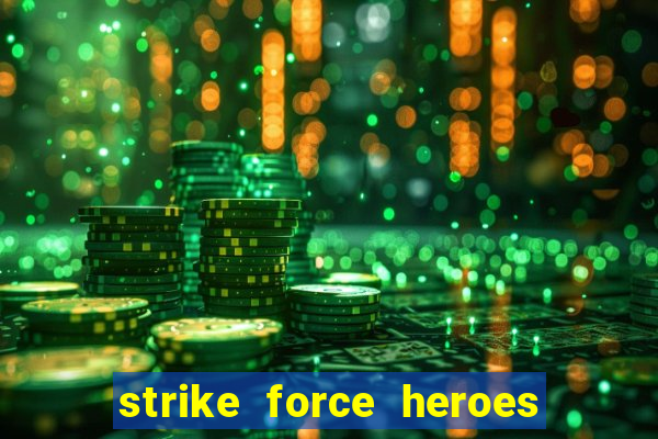 strike force heroes 2 hacked