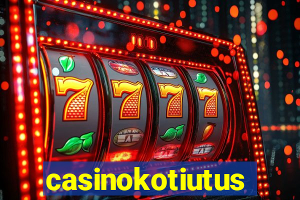 casinokotiutus