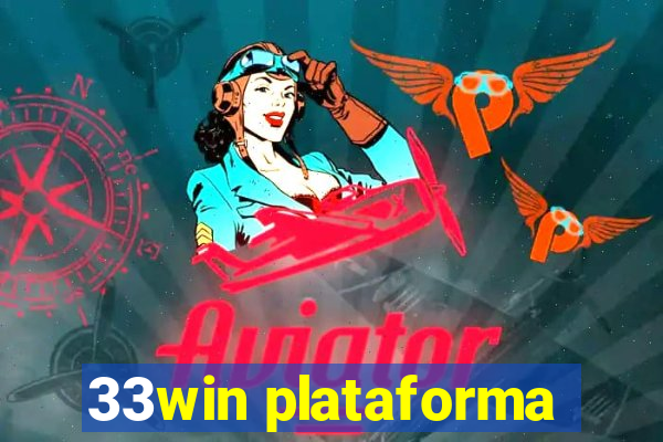 33win plataforma