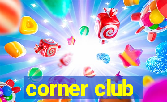 corner club