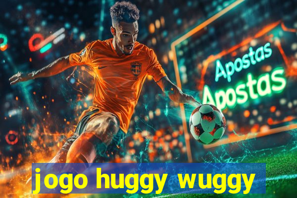 jogo huggy wuggy