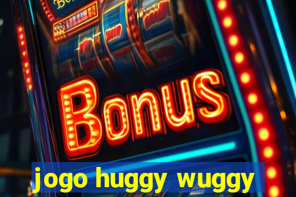 jogo huggy wuggy