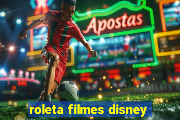 roleta filmes disney