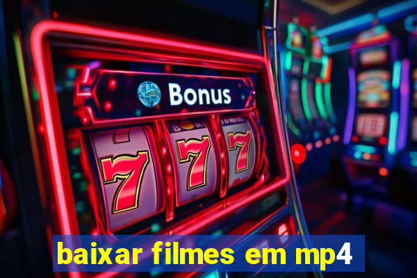 baixar filmes em mp4