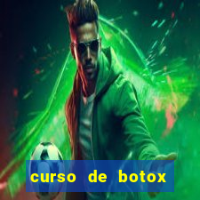 curso de botox reconhecido pelo mec