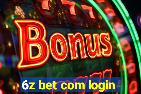 6z bet com login