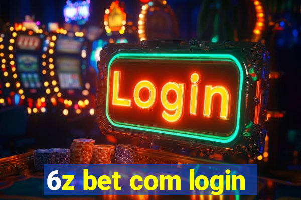 6z bet com login