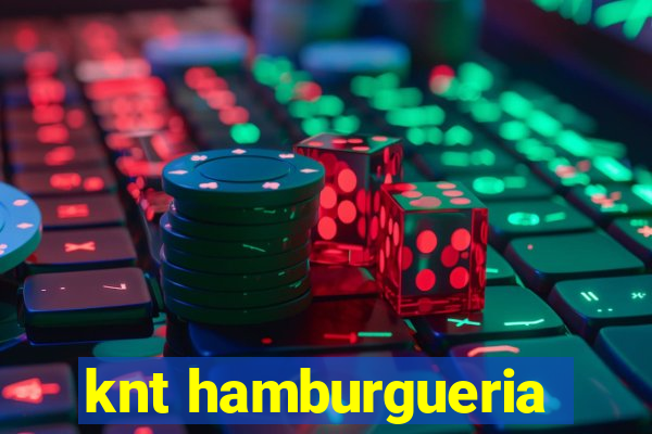 knt hamburgueria