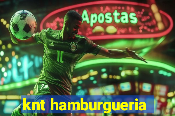 knt hamburgueria