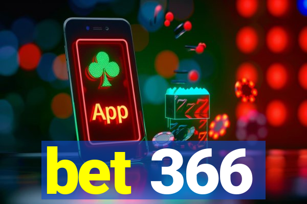 bet 366