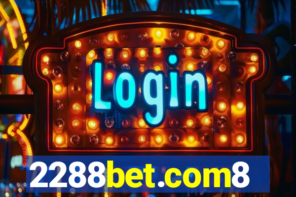 2288bet.com8