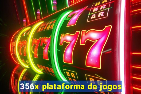 356x plataforma de jogos