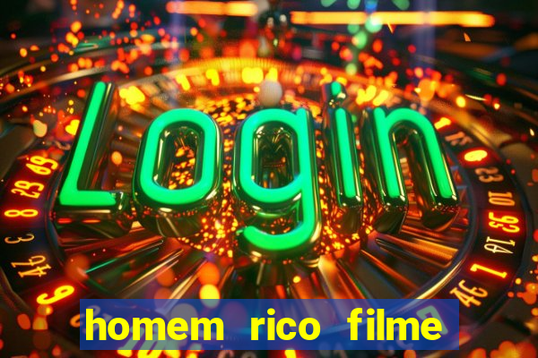 homem rico filme filme homem rico finge ser pobre para