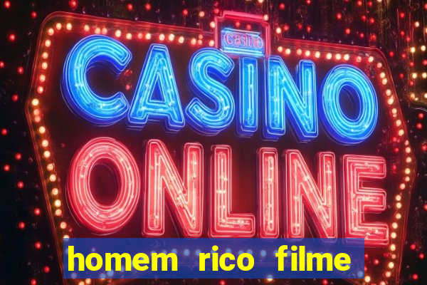 homem rico filme filme homem rico finge ser pobre para