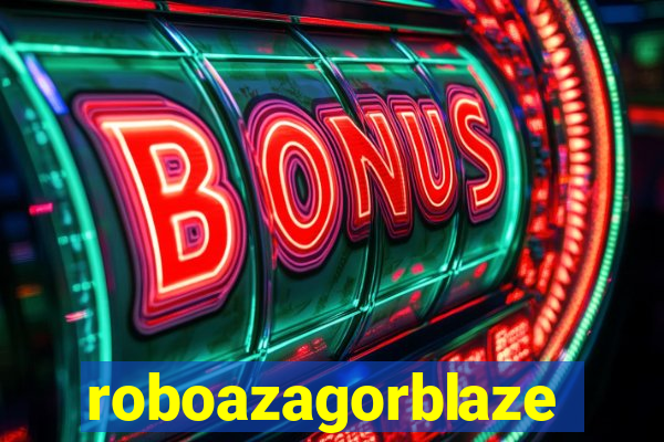 roboazagorblaze