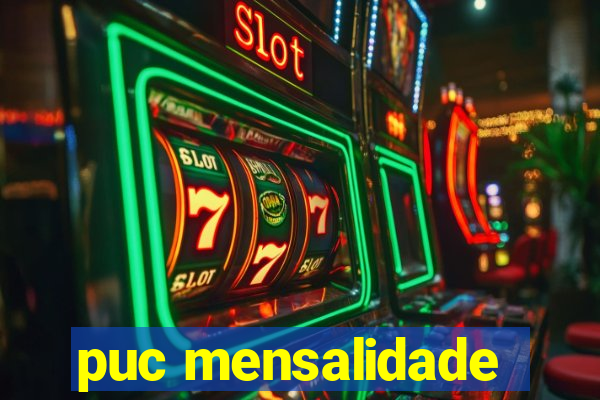 puc mensalidade