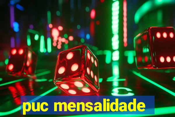 puc mensalidade