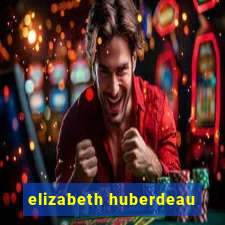 elizabeth huberdeau