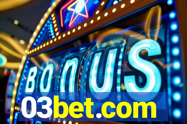 03bet.com