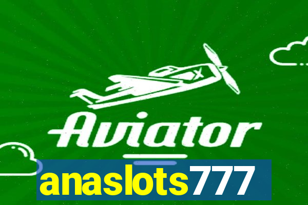 anaslots777