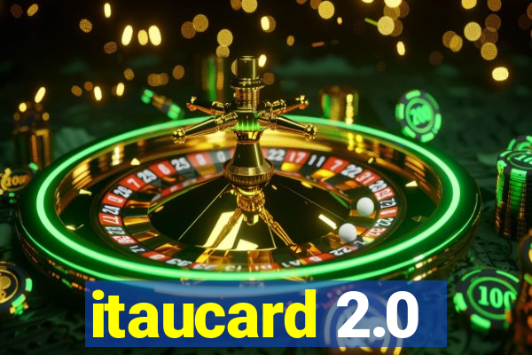 itaucard 2.0