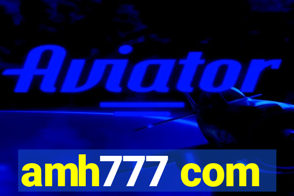 amh777 com