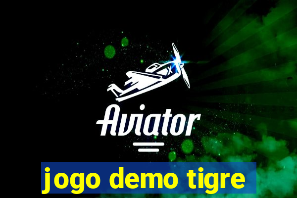 jogo demo tigre