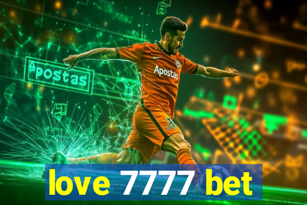 love 7777 bet