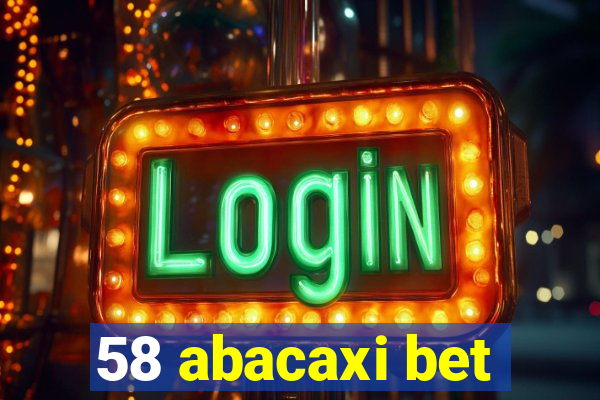 58 abacaxi bet