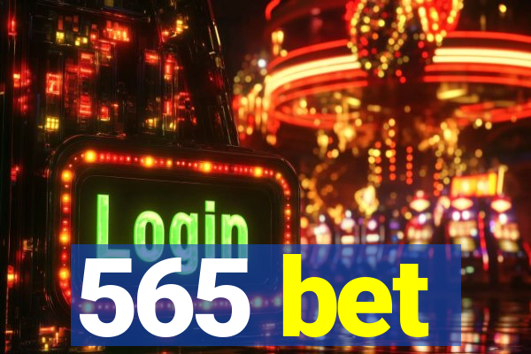 565 bet