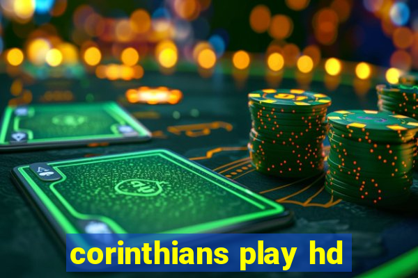 corinthians play hd