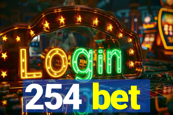 254 bet