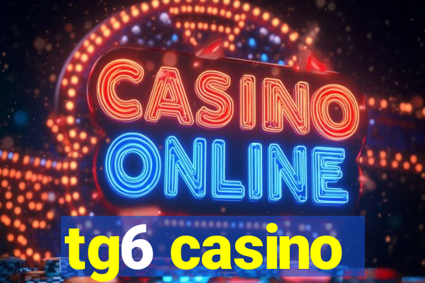 tg6 casino