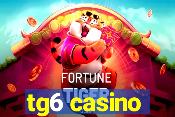 tg6 casino