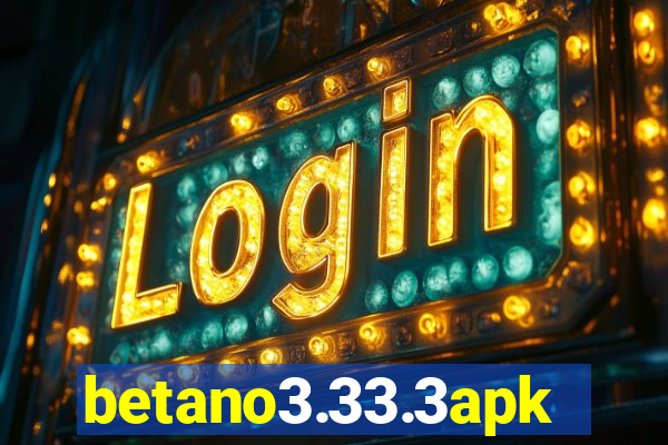 betano3.33.3apk