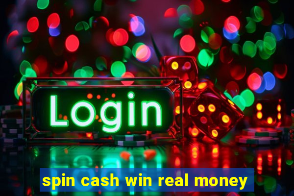 spin cash win real money