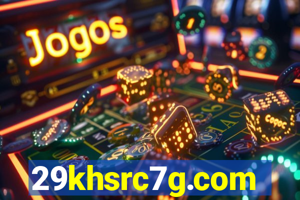 29khsrc7g.com